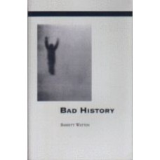 WATTEN, Barrett: Bad History